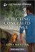 Detecting Concealed Evidence by Mentink, Dana