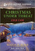 Christmas Under Threat by Black, Maggie K.