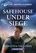 Safehouse Under Siege by Virginia Vaughan