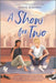 A Show for Two by Tashie Bhuiyan