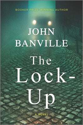 The Lock-Up by John Banville