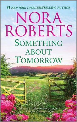 Something about Tomorrow by Nora Roberts