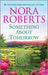 Something about Tomorrow by Nora Roberts