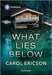What Lies Below by Carol Ericson