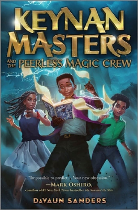 Keynan Masters and the Peerless Magic Crew by Davaun Sanders