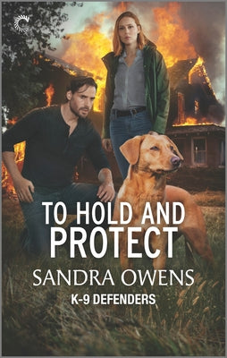 To Hold and Protect by Sandra Owens