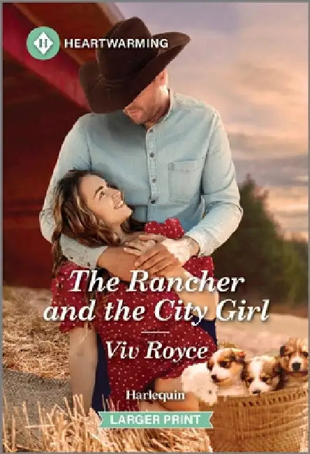 The Rancher and the City Girl: A Clean and Uplifting Romance by Royce, VIV
