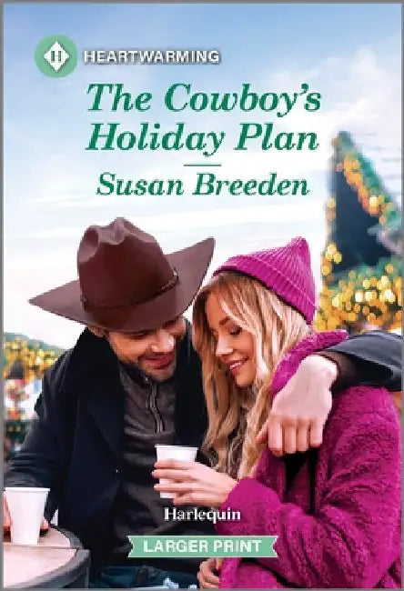 The Cowboy's Holiday Plan: A Clean and Uplifting Romance by Breeden, Susan