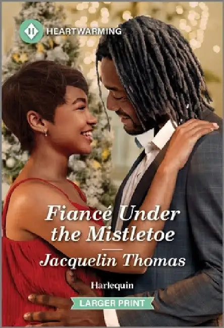Fiancé Under the Mistletoe: A Clean and Uplifting Romance by Jacquelin Thomas