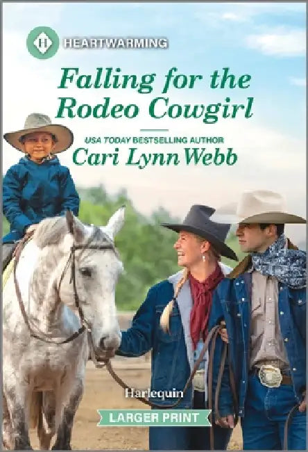 Falling for the Rodeo Cowgirl: A Clean and Uplifting Romance by Cari Lynn Webb
