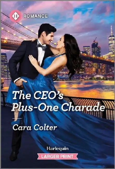 The Ceo's Plus-One Charade by Cara Colter