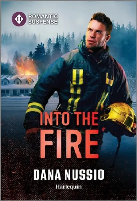 Into the Fire by Dana Nussio