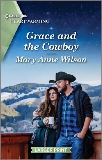 Grace and the Cowboy: A Clean and Uplifting Romance by Mary Anne Wilson