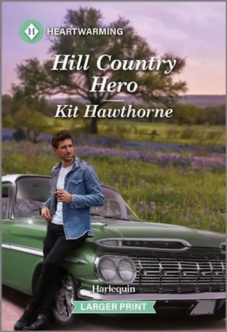 Hill Country Hero: A Clean and Uplifting Romance by Kit Hawthorne