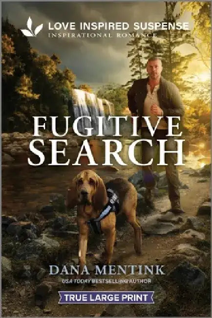 Fugitive Search by Dana Mentink