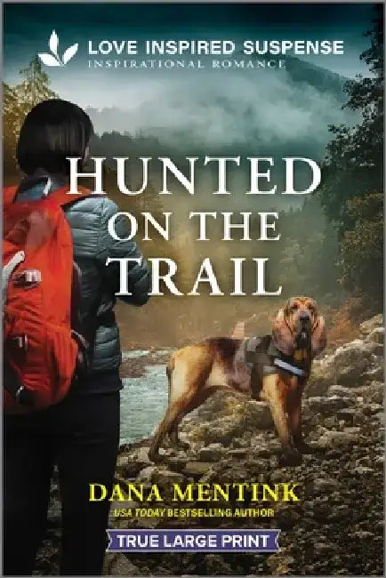 Hunted on the Trail by Dana Mentink