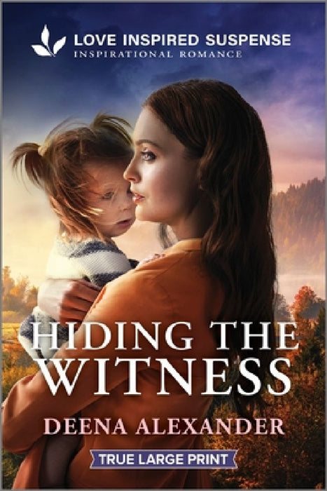 Hiding the Witness by Deena Alexander
