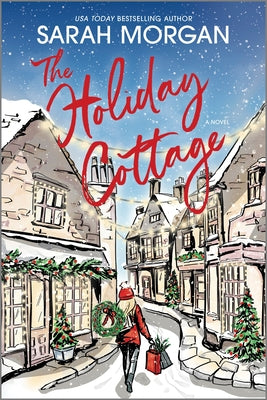 The Holiday Cottage by Sarah Morgan