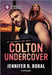 Colton's Undercover Romance by Jennifer D. Bokal
