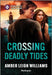 Crossing Deadly Tides by Amber Leigh Williams
