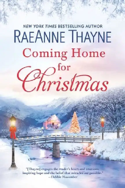 Coming Home for Christmas: A Clean & Wholesome Romance (Original) by Raeanne Thayne