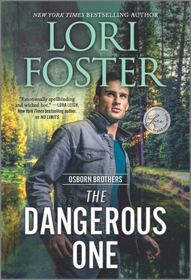 The Dangerous One by Lori Foster