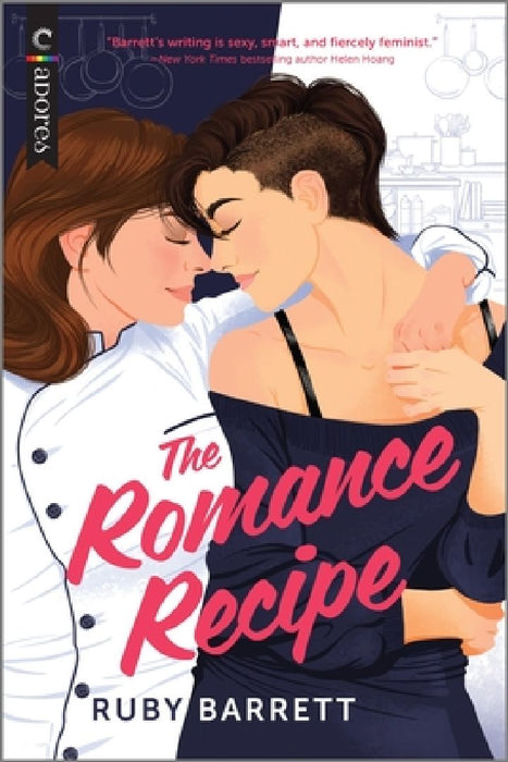The Romance Recipe: An LGBTQ+ Romcom by Ruby Barrett