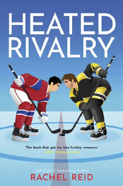 Heated Rivalry by Rachel Reid