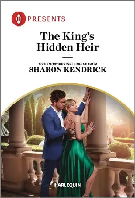The King's Hidden Heir by Sharon Kendrick