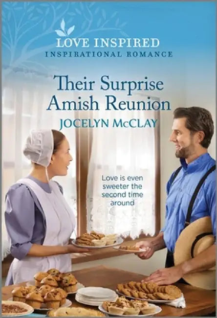 Their Surprise Amish Reunion: An Uplifting Inspirational Romance by Jocelyn McClay