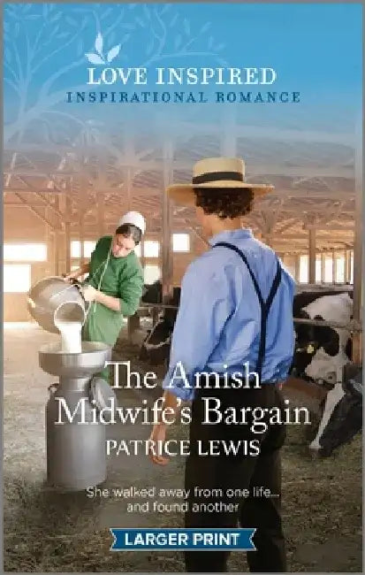 The Amish Midwife's Bargain: An Uplifting Inspirational Romance by Patrice Lewis