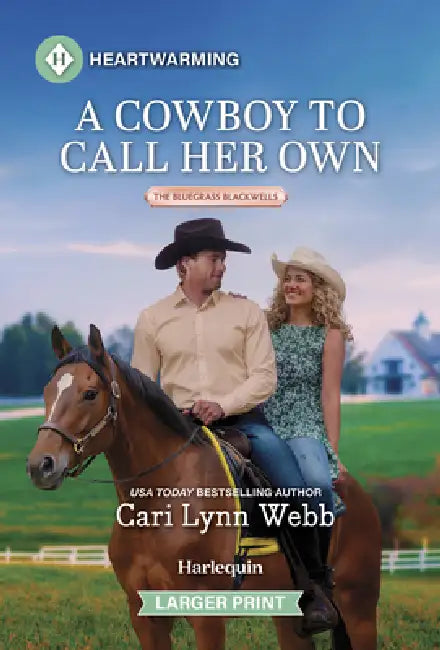 A Cowboy to Call Her Own: A Clean and Uplifting Romance by Cari Lynn Webb