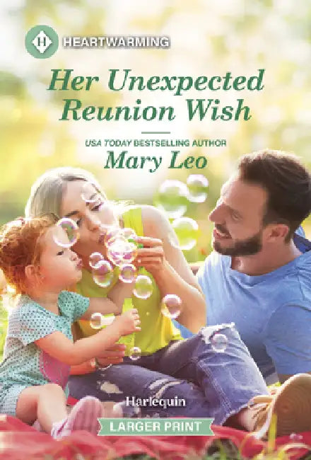 Her Unexpected Reunion Wish: A Clean and Uplifting Romance by Mary Leo
