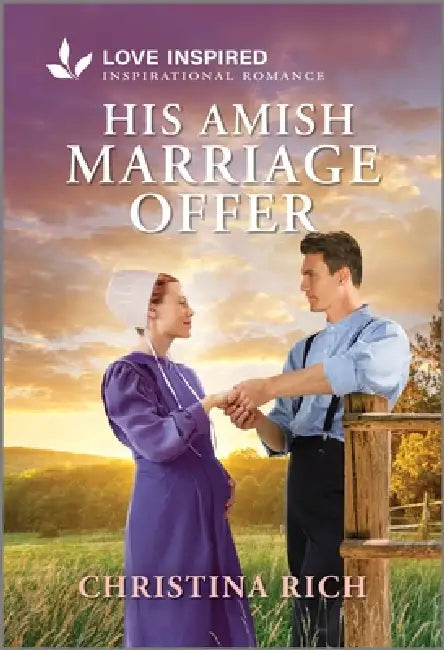 His Amish Marriage Offer: An Uplifting Inspirational Romance by Christina Rich