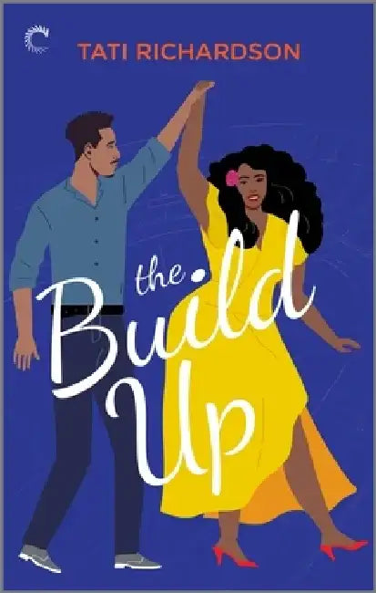 The Build Up by Tati Richardson