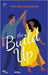 The Build Up by Tati Richardson