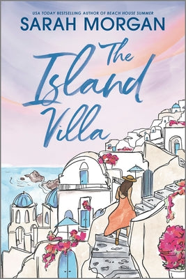 The Island Villa by Sarah Morgan