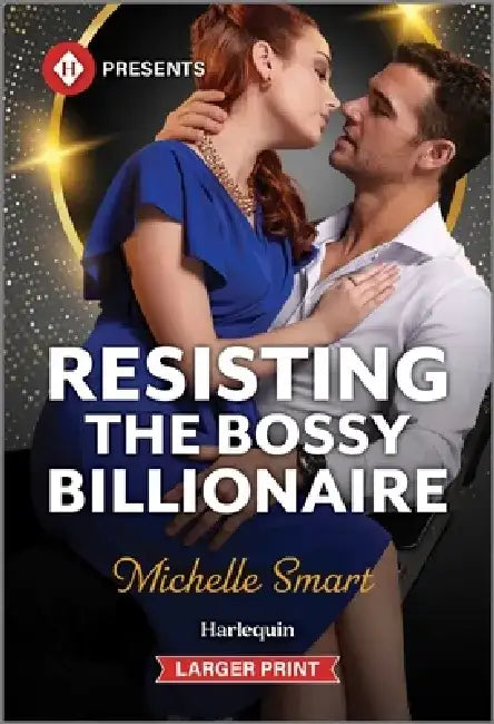 Resisting the Bossy Billionaire by Michelle Smart