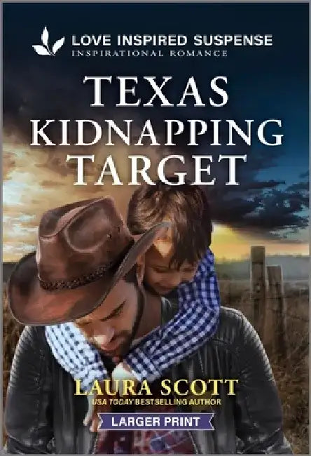 Texas Kidnapping Target by Laura Scott