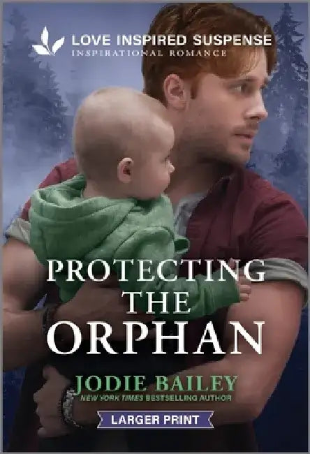Protecting the Orphan by Jodie Bailey