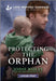 Protecting the Orphan by Jodie Bailey