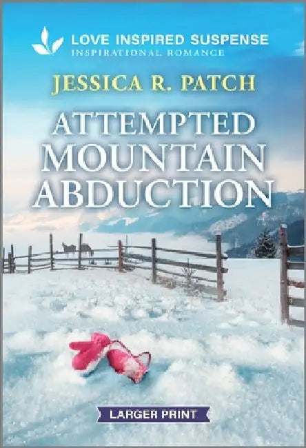 Attempted Mountain Abduction by Jessica R. Patch