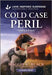 Cold Case Peril by Maggie K. Black