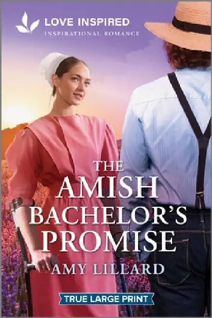 The Amish Bachelor's Promise: An Uplifting Inspirational Romance by Amy Lillard