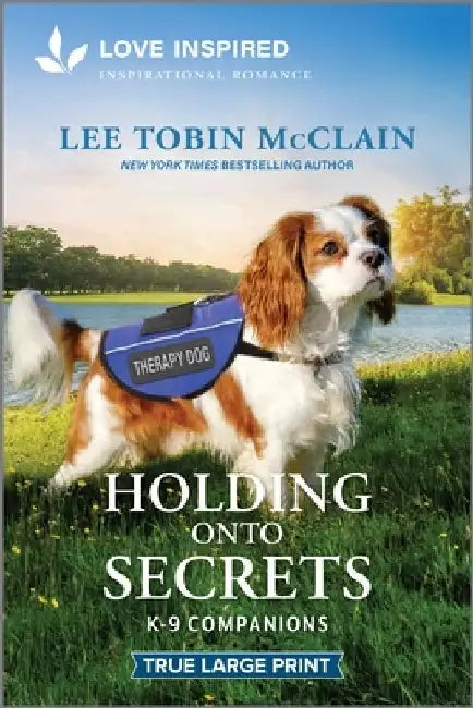 Holding Onto Secrets: An Uplifting Inspirational Romance by Lee Tobin McClain