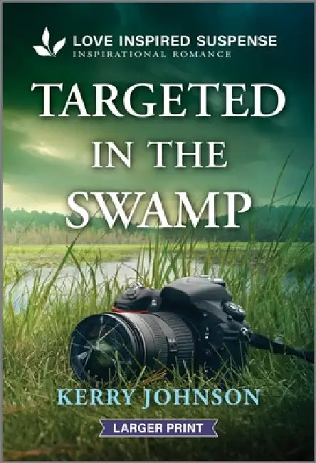 Targeted in the Swamp by Kerry Johnson