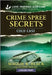 Crime Spree Secrets by Maggie K. Black