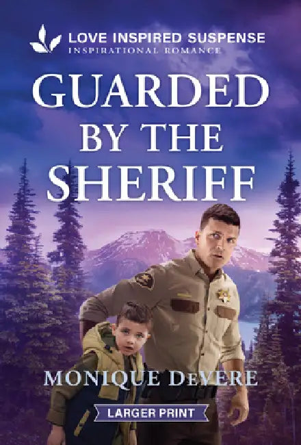 Guarded by the Sheriff by Monique Devere