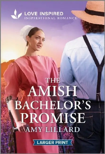 The Amish Bachelor's Promise: An Uplifting Inspirational Romance by Amy Lillard