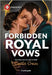 Forbidden Royal Vows by Caitlin Crews
